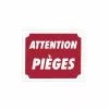 Attention Pieges